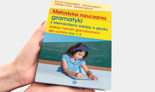 "Metodyka nauczania gramatyki z elementami wiedzy o języku"